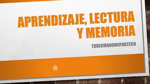 Aprendizaje, lectura y memoria 1