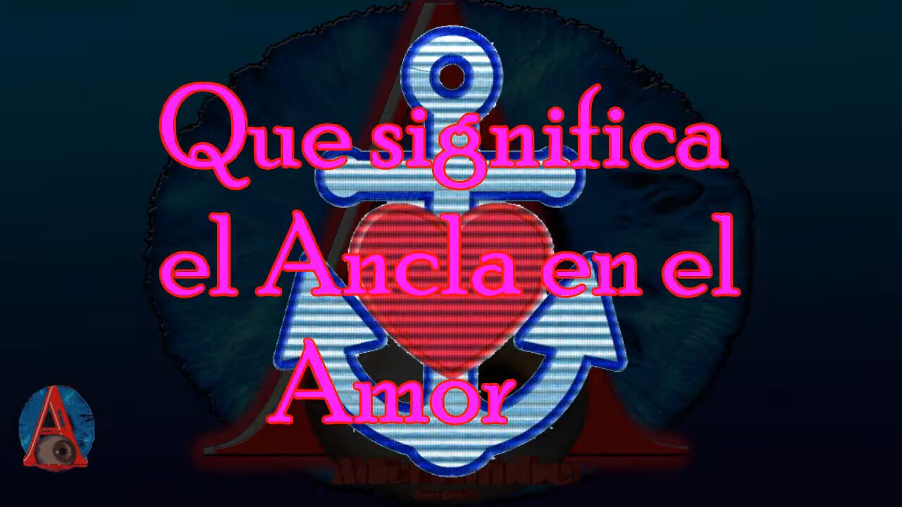 El significado de las Anclas en el Amor