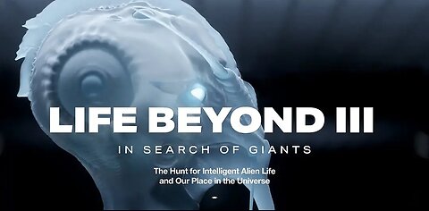 LIFE BEYOND THRE..In search of Giant..the hunt for intelligent aliens