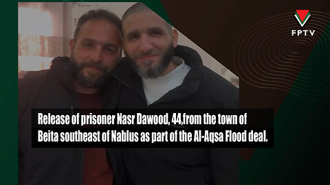 Release of prisoner Nasr Dawood,