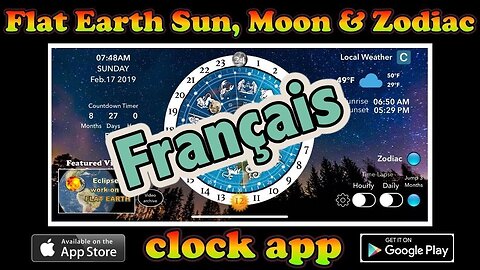 [9 mars 2019] Application Horloge du Soleil, de la Lune et du Zodiaque de la Terre Plate - Français