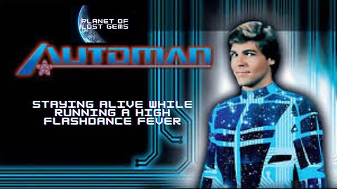 Automan ( Staying Alive While Running a High Flashdance Fever ) Full Tv Show 1983