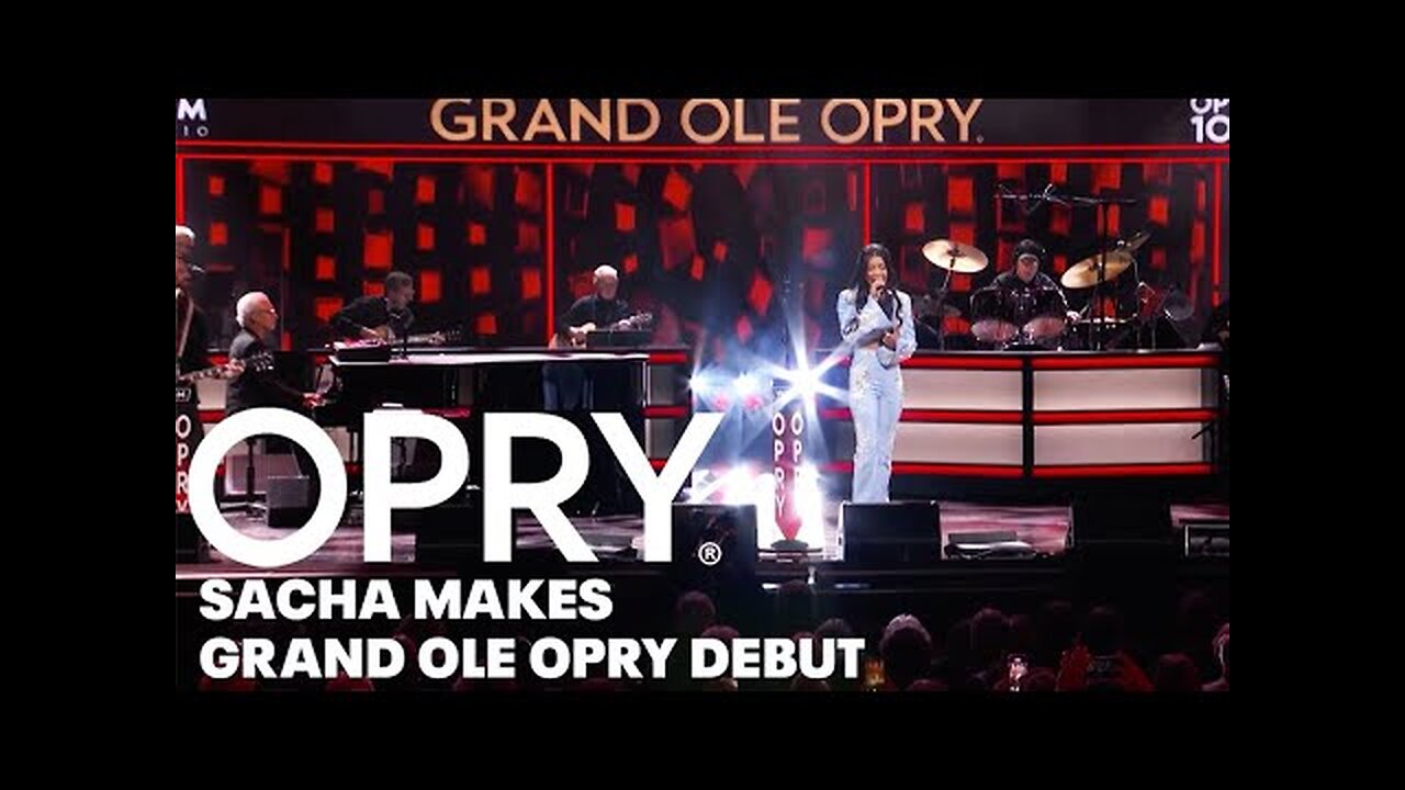 Sacha Makes Her Opry Debut