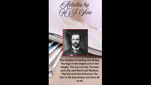 Article 6, 7, 8, 9, 10, & 11, Volume 5, The Shepherd Seeking the Sheep, The Sign in the Depth and in