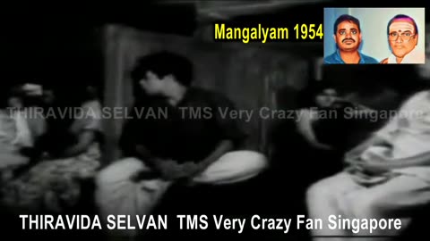 Mangalyam 1954 & T. M. Soundararajan Legend