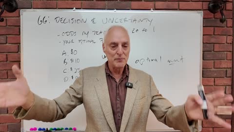 Class 66: Decision & Uncertainty Intro