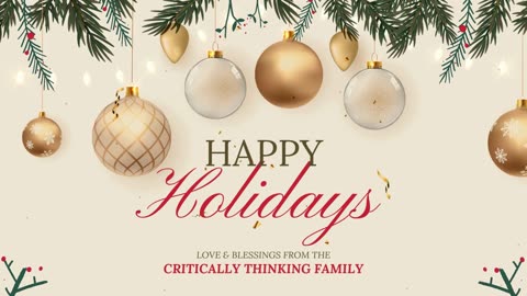 Happy Holidays from the Critically Thinking Family