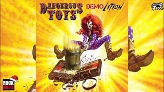 Dangerous Toys - Demolition (2025)