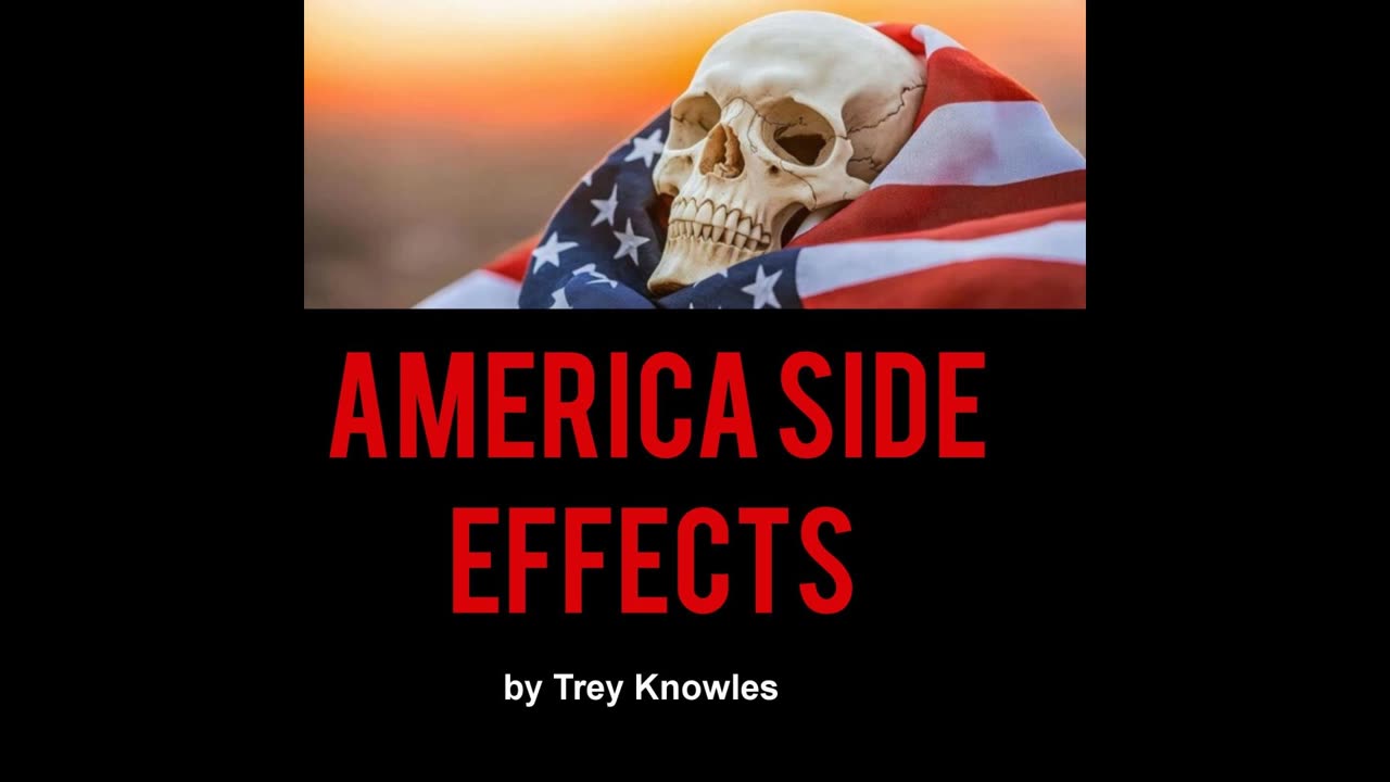 Trey Knowles - America Side Effects