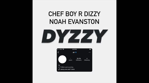 Chef Boy R Dizzy Noah Evanston d(O_o)b DYZZY