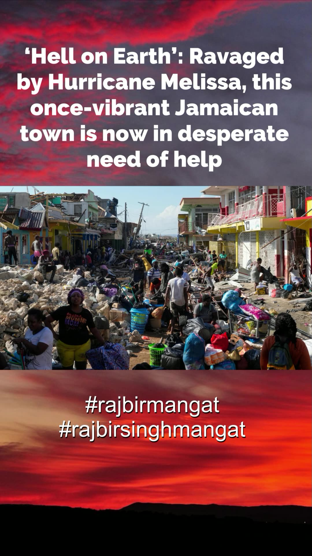 ‘Hell on Earth’: Ravaged by Hurricane Melissa, this once-vibrant Jamaican town is now in desperate