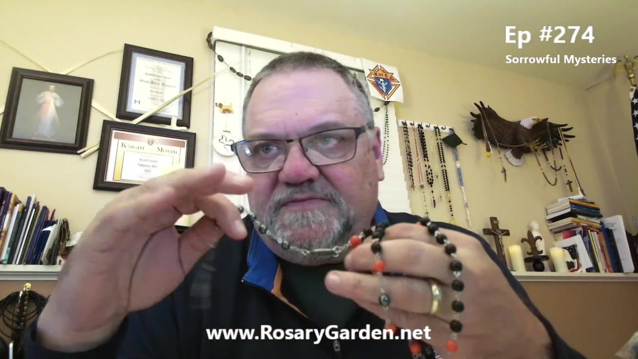 Ep. #274 - Rosary, Sorrowful Mysteries