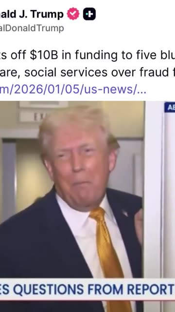 Trump confirmed he’s cut off $10 BILLION in blue state funding due to rampant welfare FRAUD
