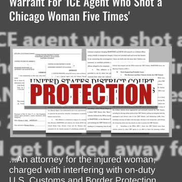 Fact Check: Court Did NOT Issue Arrest Warrant For 'ICE Agent Who Shot a Chicago Woman Five Times'