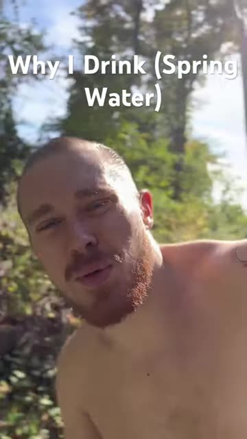Why I Drink (Spring Water)