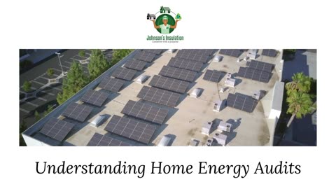 Understanding Home Energy Audits