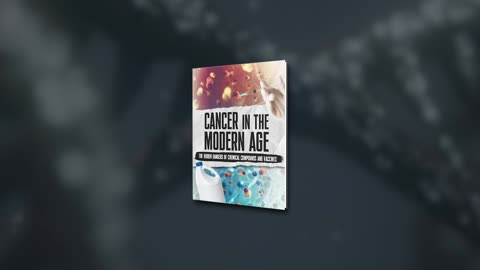 Cancer in the Modern Age The Hidden Dangers of Chemical Compounds and Vaccines