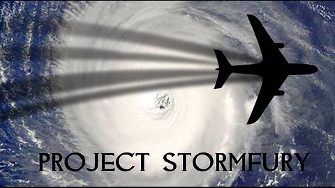 Project Stormfury - Government Hurricane Modification