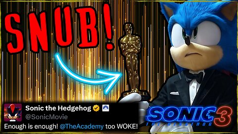 Sonic 3 SNUBBED By WOKE Oscars? New Rules REMOVE Film From Awards!