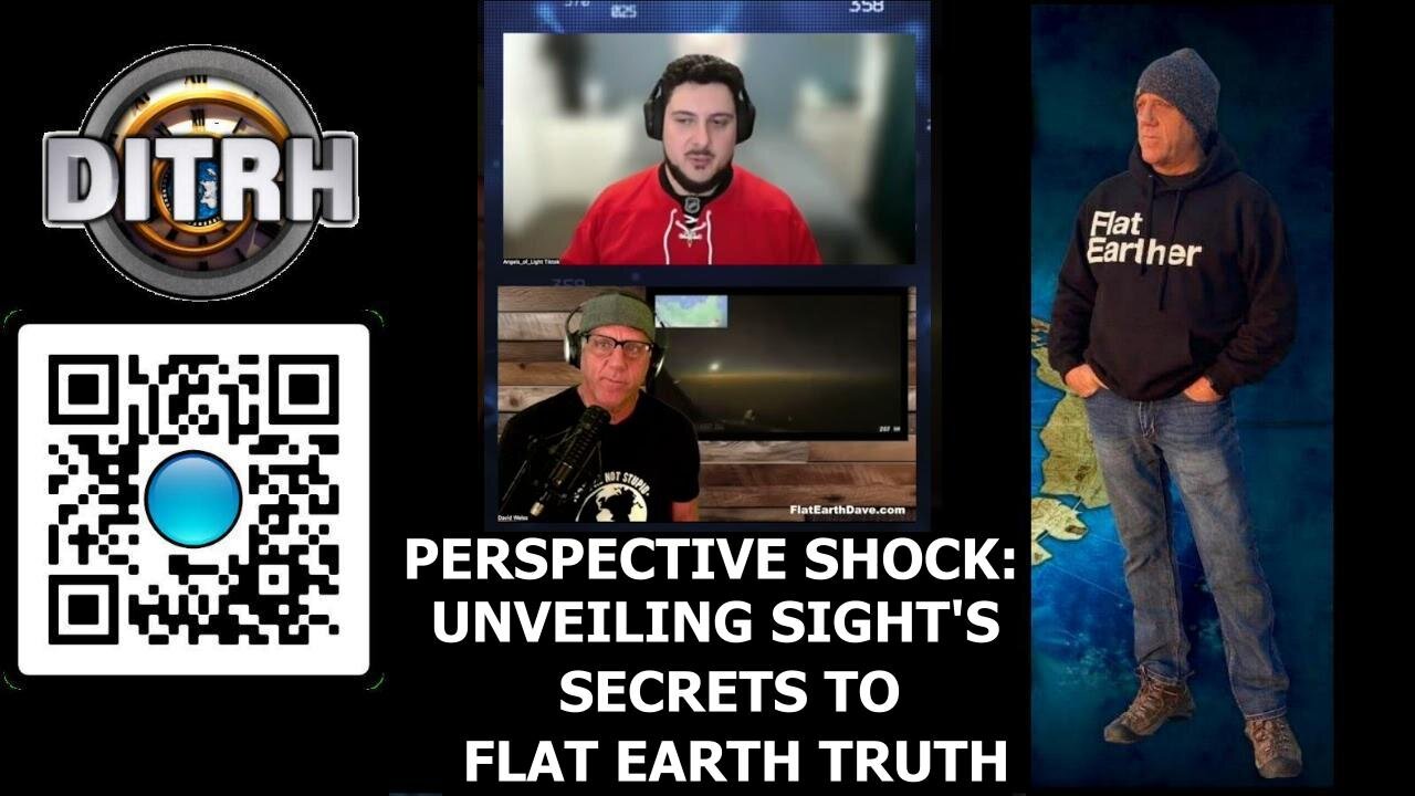 [Jul 23, 2025] Perspective SHOCK: Unveiling Sight's Secret to Flat Earth Truth #shorts - Hijacking Perspective w/ Angels of Light [DITRH]