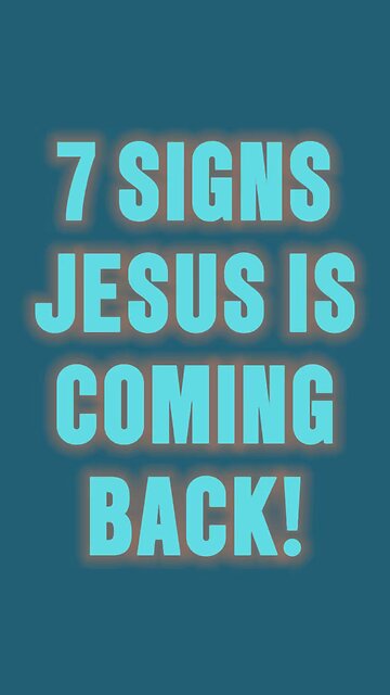 7 Signs Jesus Comes Back! 🌟 #jesus #truth #truth #bible #shorts