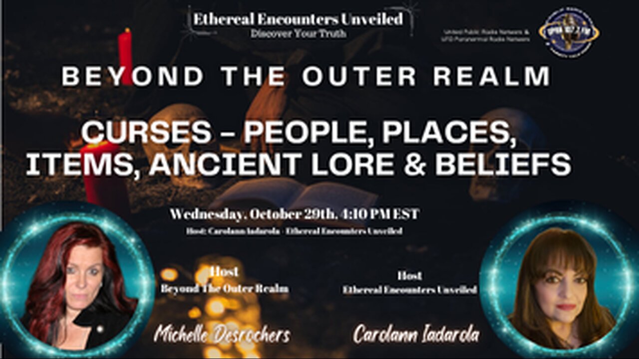Ethereal Encounters -BTOR -Curses - People, Places, Items, Beliefs with Carolann Iadarola