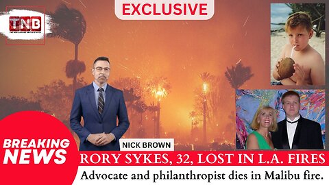 Heartbreaking Loss: Inspirational Rory Sykes, 32, Dies in L.A. Wildfires #RorySykes