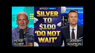 Peter Schiff: "Do Not Wait" - Silver to Hit $100 in 2026 & Gold to $5,000
