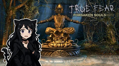 Livestream of True Fear: Forsaken Souls Part 2 12/20/2025