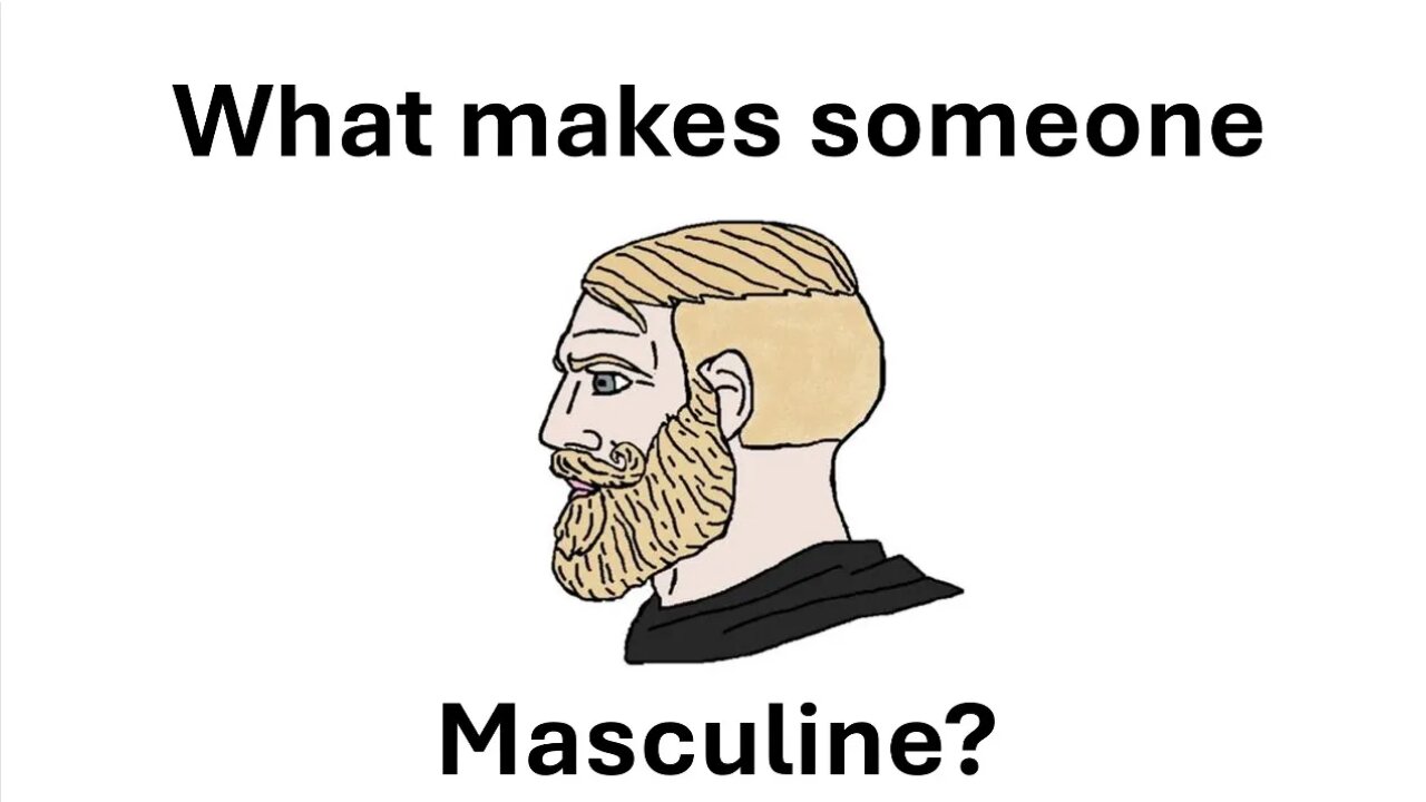 What defines masculinity today