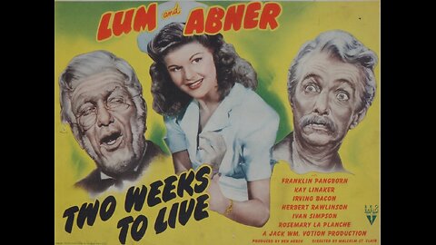Lum & Abner: Two Weeks to Live, 1943