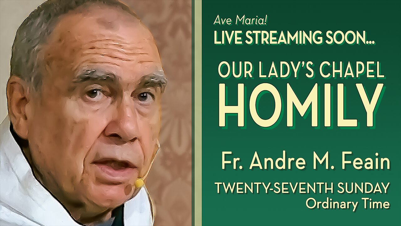 Twenty-seventh Sunday in Ordinary Time - October 5, 2025 - OLC Sunday HOMILY