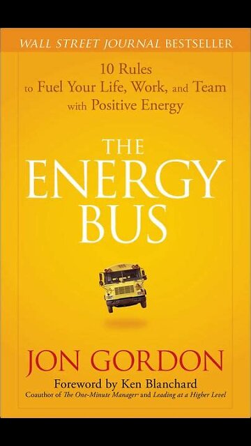 The Energy Bus by Jon Gordon | Summary