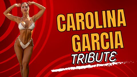 Carolina Garcia Tribute