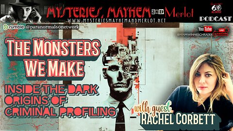 The Monsters We Make: Inside the Dark Origins of Criminal Profiling