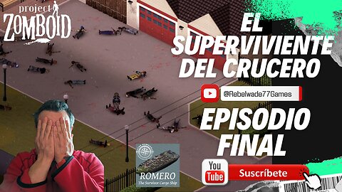 ⚰️ Herido, infectado y el fin de la lucha | El Superviviente del Crucero - Episodio Final