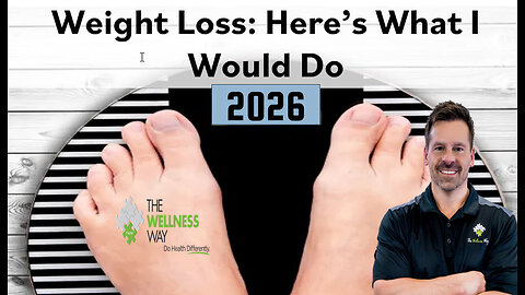 Weight Loss: What I would do in 2026