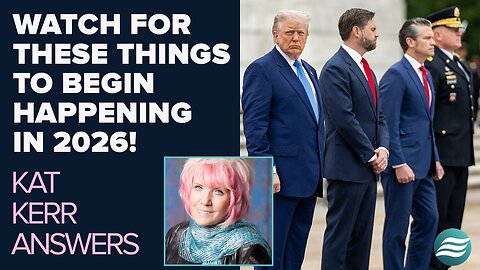Kat Kerr: Watch for These Things To Begin Happening In 2026! | Jan 7 2026