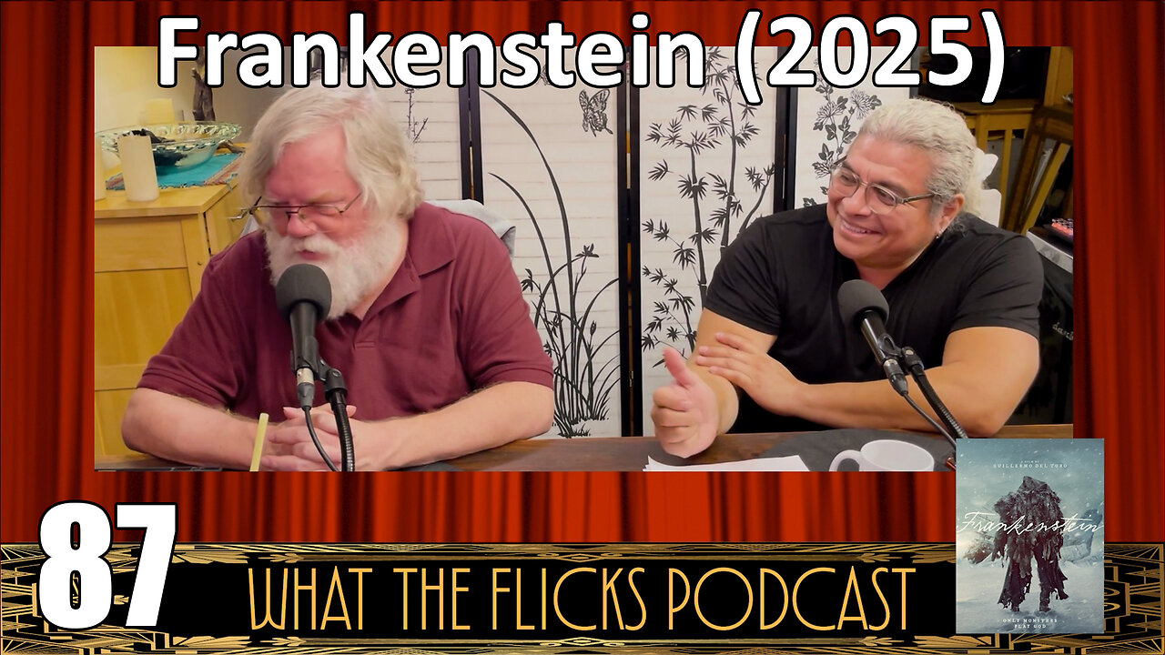 WTF 87 "Frankenstein" (2025)
