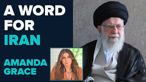 Amanda Grace: A Word For Iran | Jan 8 2026