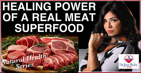 HEALING POWER OF A REAL MEAT SUPERFOOD