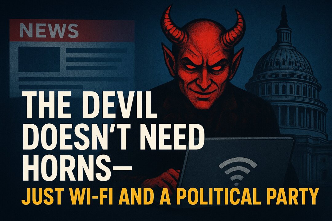 The Devil Doesn’t Need Horns—Just Wi-Fi and a Political Party✝ ✝ 🔥Scrolling and gaming