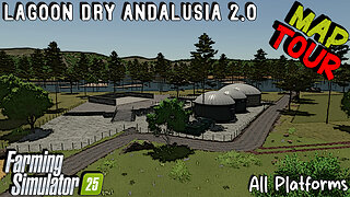 Map Tour | Lagoon Dry Andalusia 2.0 | All Platforms | Farming Simulator 25