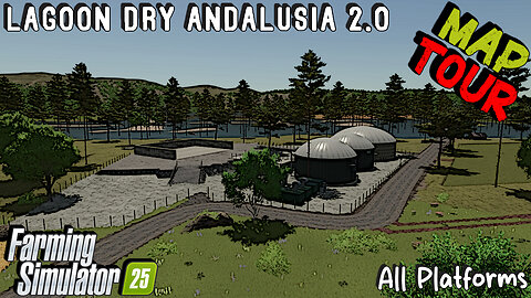 Map Tour | Lagoon Dry Andalusia 2.0 | All Platforms | Farming Simulator 25