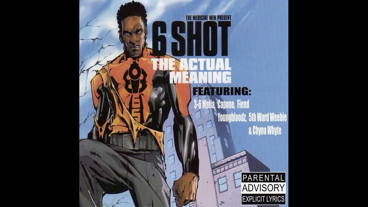 6 Shot Real Down Here