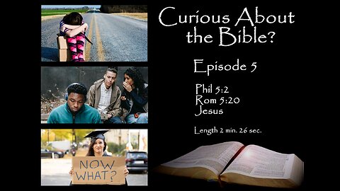 Curious About the Bible? 8th Grade, Episode 5