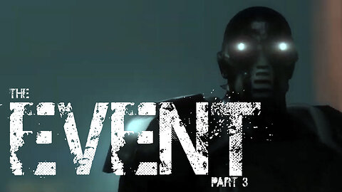 THE EVENT PART 4 | MACHINIMA | HD