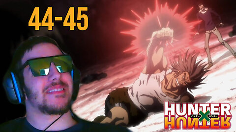 Yeah it's gg's... | Hunter x Hunter Episodes 44 & 45 (FIRST TIME REACTION)