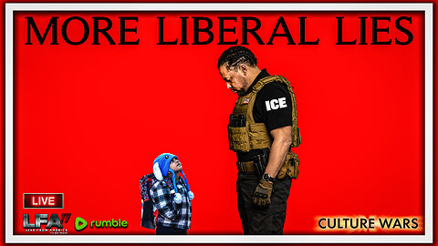 MORE LIBERAL LIES | CULTURE WARS 1.23.26 2PM