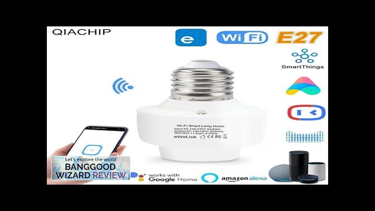 Ewelink WiFi E27 Lamp Holder Base APP Remote Control Smart Home Light Review